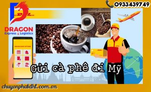 Gửi cà phê đi Mỹ tại Quảng Nam